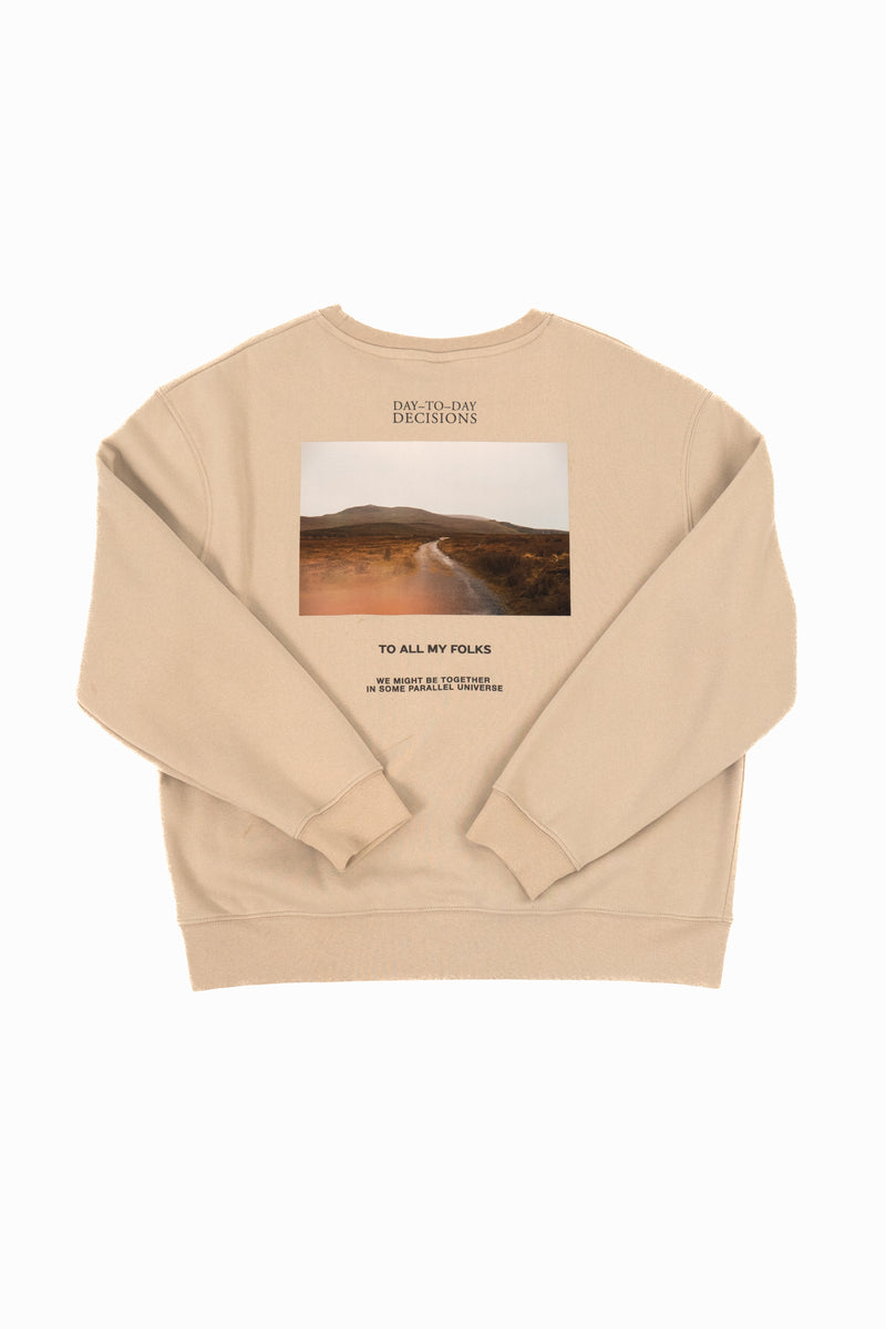 Day To Day Decisions Sweater